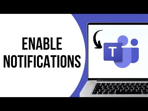 How To Enable Notifications in Microsoft Teams ?