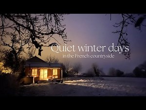 Quiet winter days in the French countryside