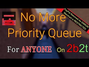 No One Can Buy Priority Queue ANYMORE On 2b2t, The Oldest Anarchy Server In Minecraft