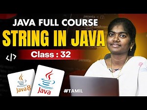 Java Programming 2025 | Ep 32 | STRING Part 2 in Java With sample program | in தமிழ்