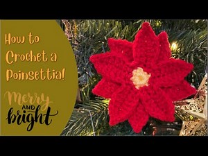 Crochet a Poinsettia Tutorial!