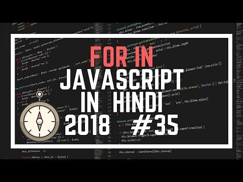 JavaScript Tutorial in Hindi #35: For In Loop JavaScript in Hindi