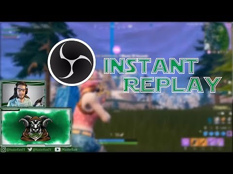 How To Add Instant Replay to Your Stream (Using OBS)