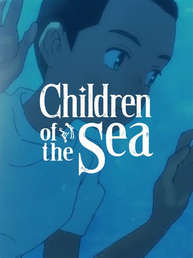 31/100 Must-Watch Anime Movies ✨ The ocean whispers cosmic secrets to a curious boy. 🎥 Anime Movie: Children of the Sea 🍿 Studio: Studio 4°C 📝 Director: Ayumu Watanabe #anime #animeedit #animemovie #animetiktok #animerecommendations