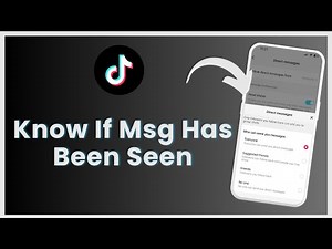 How To Know If Someone Seen Your Message On Tiktok