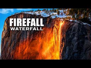 FIREFALLS - A Waterfall That Looks on Fire at Sunset