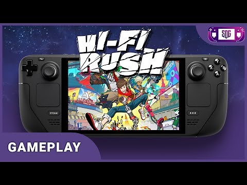 HI Fi Rush Steam Deck Gameplay