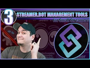 Manage Your Stream with these STREAMERBOT Game-Changing Tools