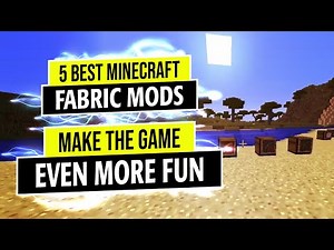 5 Best Minecraft Fabric Mods 🧱 Improve Your Minecraft Experience