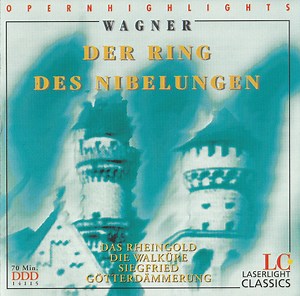Richard Wagner - Opernhighlights - Wagner - Der Ring Des Nibelungen