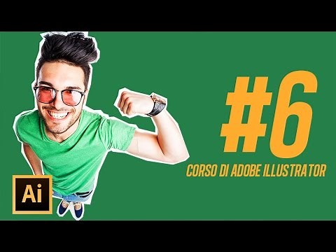 #6 Elaborazione Tracciati - Corso Gratuito Ita - Tutorial Adobe Illustrator