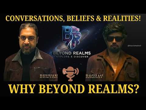 Why Beyond Realms? Conversations That Will Change How You Think!