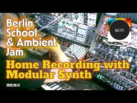 Berlin School & Ambient Jam Home Recording with Modular Synth 2025.09.21