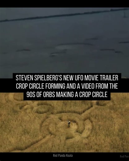 Spielberg's new UFO movie trailer crop circle and a video from the 90s of orbs making a crop circle