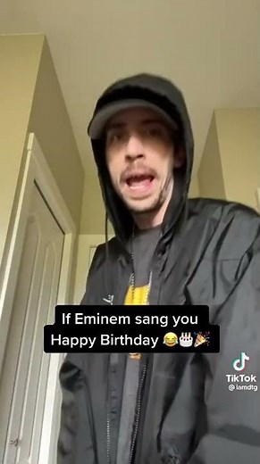 Eminem sings “happy birthday”
