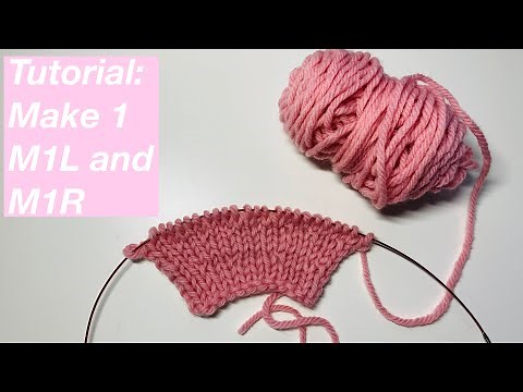 Knitting Tutorial: Make One Left and Make One Right Increases - M1L and M1R