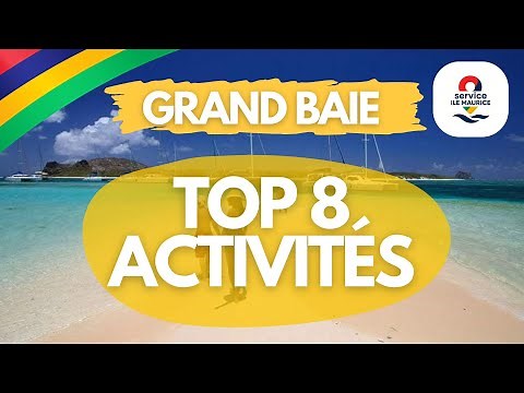 GRAND BAIE Ile Maurice – Guide & TOP 8 Activités 🇲🇺