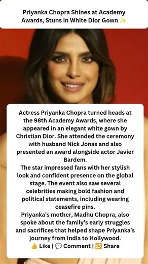 Priyanka Chopra Shines at Academy Awards, Stuns in White Dior Gown ✨