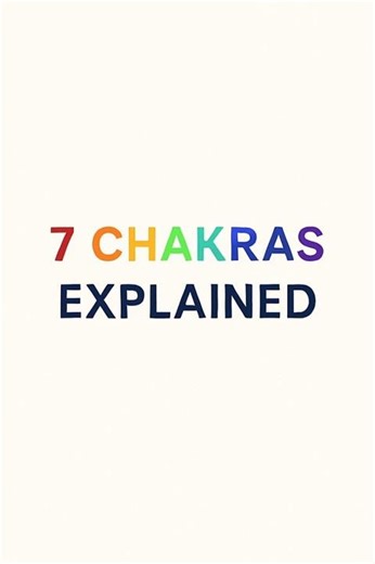 7 Chakras Explained | Meaning & Power