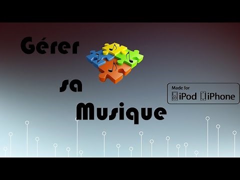 Comment organiser ses musiques et playlists sur iPod iPad iPhone