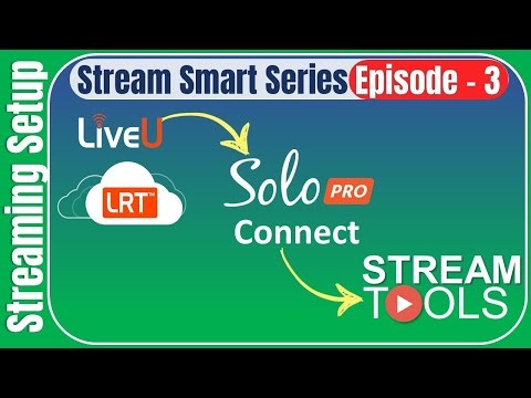 How to Activate LRT, Solo Connect & Stream Tools on LIVE U Solo Pro