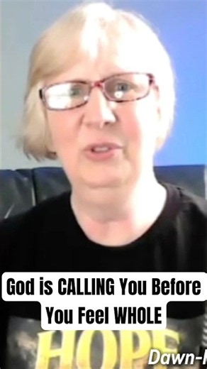 God Is Calling You Before You Feel Whole