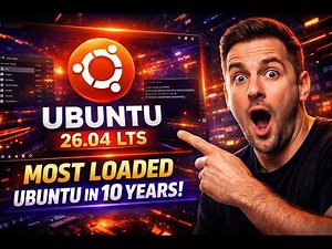Ubuntu 26.04 LTS First Look — The Most LOADED Ubuntu Release in a Decade! (Resolute Raccoon 2026)
