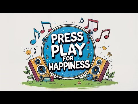 Press Play For Happiness 🌞 2 Hours of Happy Music
