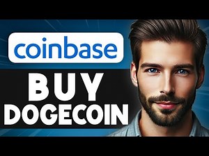 How to Buy Dogecoin on Coinbase - Easy Guide