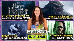 10K views · 121 reactions | Hoy en Cinescape+, te contamos sobre el elenco confirmado de la nueva serie de Harry Potter, lo que sabemos de Matrix 5, el nuevo tráiler de Predator: Killer of Killers, y el remake de El Guardaespaldas  | Cinescape | Facebook
