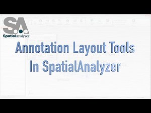 Annotation Layout Tools in SpatialAnalyzer