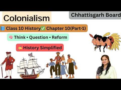 Chapter 10 Class 9 History | Colonialism Explained in Easy Way | Full Chapter Summary & Notes