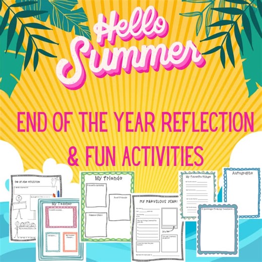 End of the Year Reflection and Fun Activities | Student Reflection Worksheets