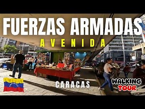 🇻🇪 The REALITY of Av. FUERZAS ARMADAS Walking Tour Caracas, Venezuela
