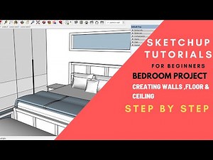 Complete Bedroom Project In SketchUp-Step By Step
