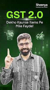 GST 2.0 kya hai? | New GST Rates | GST Rate Cuts & their Benefits Explained