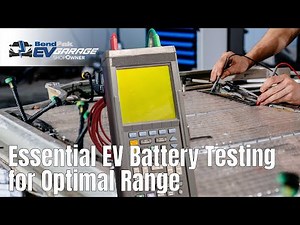 Essential EV Battery Testing for Optimal Range