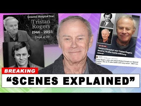 Tristan Rogers Dead at 79: General Hospital Legend’s Final Scenes Explained