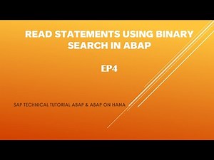 EP4: Read Statements Using Binary Search In ABAP - ABAP and ABAP ON HANA CONCEPTS