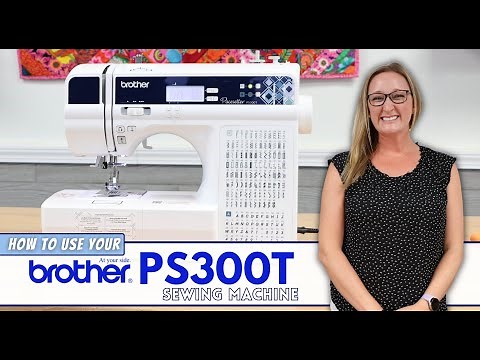 How To Use The Brother PS300T Sewing Machine!
