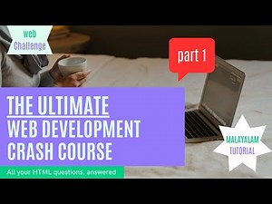 Web Development Crash Course in Malayalam | Part 1 (HTML Basics)