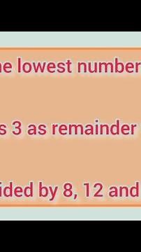 Find the lowest number which leaves 3 as remainder when divided by 8, 12 and 16. | Learnmaths