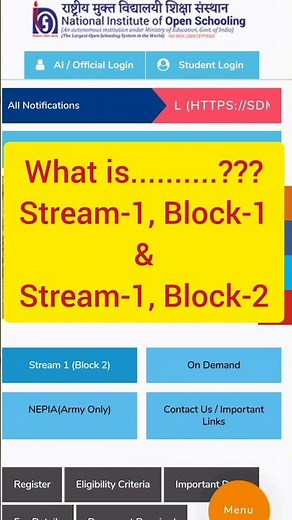 What is…....?? Stream-1, Block-1 & Stream-1, Block-2 !! NIOS Admission for New Learner