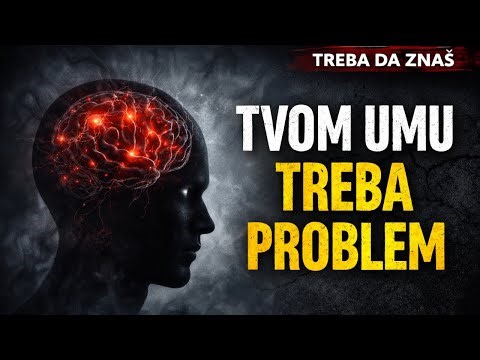 Tvoj Um Stalno Traži Problem — Evo Zašto