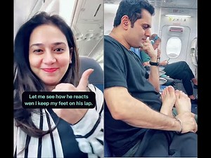 "SHE PUTS HER FEET ON HIS LAP IN THE PLANE TO SEE HIS REACTION"BAREFOOT IN THE PLANE AND IN AIRPORT"