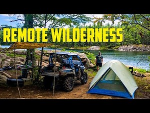 UTV Camping...With A Girl. Remote Wilderness