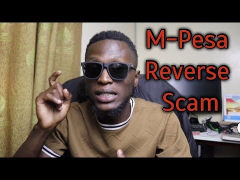 M-Pesa Reverse Scam alert!