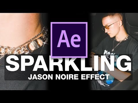 How To Create JASON NOIRE Sparkle & Glitter Effect IN AFTER EFFECTS