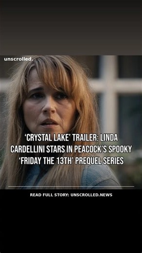 ‘Crystal Lake’ Trailer: Linda Cardellini Stars in Peacock’s Spooky ‘Friday the 13th’ Prequel #Shorts