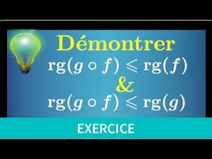 Rank of a linear application • Demonstrate rg gof ⩽ min(rg f, rg g) • A classic! MPSI PCSI prep
